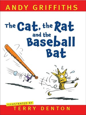 cover image of The Cat, the Rat and the Baseball Bat
